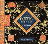 The Celtic book of days : a celebration of Celtic wisdom