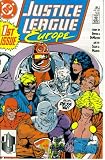 Justice League Europe #1 : How Ya Gonna Keep Them Down On The Farm After They've Seen Paree? (DC Comics)
