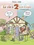 La vie � 2, mode d'emploi, Tome 4 : Maison et jardin