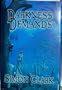 Darkness Demands (SIGNED/LIMITED)