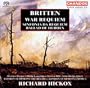 Britten: War Requiem; Sinfonia da Requiem; Ballad of Heroes