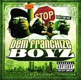 Dem Franchize Boyz [Explicit]