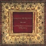 A Mediterranean Odyssey / Loreena Mckennitt QRCD113X