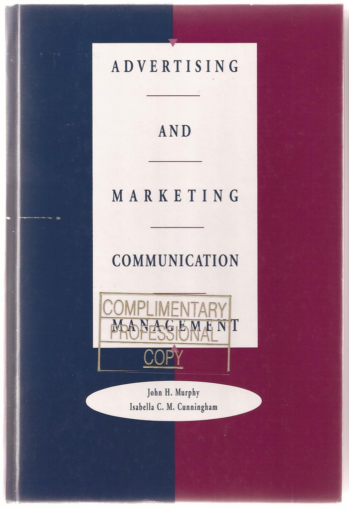 Advertising and Marketing Communication Management (The Dryden ... Advertising and Marketing Communication Management (The Dryden ...