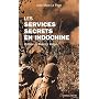 Le service secrets en Indochine de Jean-Marc Le Page
