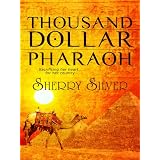 Thousand Dollar Pharaoh