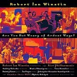 Are You Not Weary of Ardent Ways