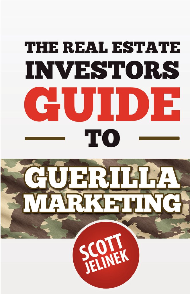 The Real Estate Investors Guide To Guerrilla Marketing, Scott ...