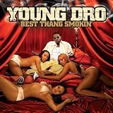 Best Thang Smokin'
