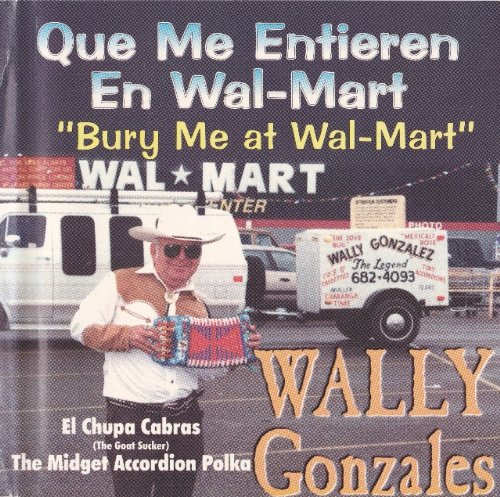 Bury Me at Wal-Mart (Que Me Entieren En Wal-Mart)