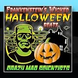 Frankensteins Wicked Halloween Beats