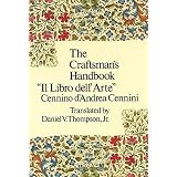 The Craftsman's Handbook (Dover Art Instruction)von "Cennino A. Cennini"
