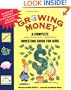 Growing Money: A Complete (and Completely Updated!) Investing Guide for Kids