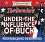 Under the Influence of Buck