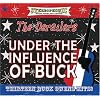 Under the Influence of Buck