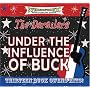 Under the Influence of Buck