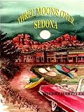 Three Moons Over Sedona