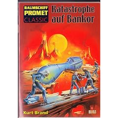 Raumschiff Promet, Classic, Bd.13, Katastrophe auf Bankor