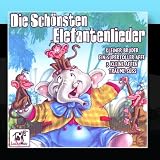Die Schónsten Elefantenlieder