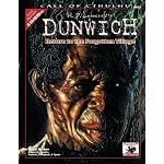 H.P. Lovecraft's Dunwich: Return to the Forgotten Village (Call of Cthulhu Roleplaying, 8802) book cover