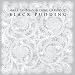 Black Pudding [Edizione: USA]