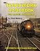 TRACKWORK HANDBOOK FOR MODEL RAILROADS Everything You Nedd to Know About Track