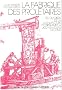 La fabrique des prol�taires : Les ouvriers de la manufacture d'Oberkampf � Jouy-en-Josas, 1760-1815