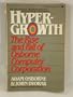Hypergrowth: The Rise and Fall of the Osborne Computer Corporation