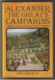 Alexander the Great s campaigns: A guide to ancient political and military wargaming
