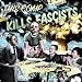 Kill The Client-This Comp Kills Facists Vol.1