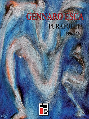 Purafollia 1996-2009 (In lapis) (Italian Edition)