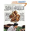 Smoke and Pickles: Recipes and Stories from a New Southern Kitchen