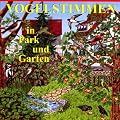 Vogelstimmen-Serie. Vogelstimmen in Park und Garten /in Feld und Flur /am Wasser /im Wald /in Heide, Moor und Sumpf /am Meer /im Gebirge: Vogelstimmen ... Star, T�rkentaube, Zaunk�nig: Ed. 1