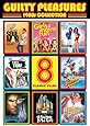 Guilty Pleasures: 1980s Collection (8 Classic Films)