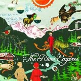 River Empires, The The River Empires - Epilogue