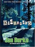 Kidnapped (An Irene Kelly Novel)