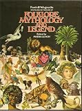 Funk & Wagnalls standard dictionary of folklore, mythology and legend