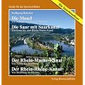 Die Sauerkrauttour - Die Mosel - Von Koblenz bis Neuves Maisons Die Saar - Von Konz bis Rhein-Marne-Kanal Der Rhein-Marne-Kanal - Von Nancy bis ... bis Rhinau: Guide f�r die Sportschiffahrt