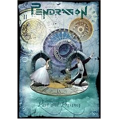 Pendragon: Past and Presence