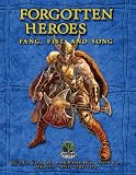 Forgotten Heroes Fang Fist And Song (Dungeon Crawl Classi)
