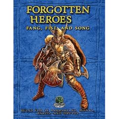 Forgotten Heroes: Fang, Fist, and Song (D&D Supplement)