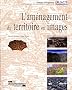 L'am�nagement du territoire en images