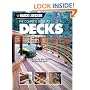 The Complete Guide to Decks: A Step-by-step Manual for Building Decks (Black & Decker Outdoor Home)