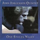 John Jorgenson Quintet One Stolen Night