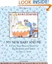 My New Baby And Me: A First Year Record Book For Big Brothers And Big Sisters