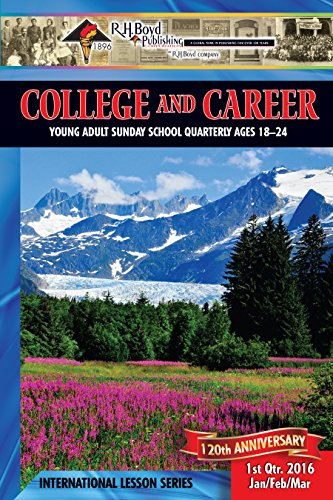 College & Career: 1st Quarter 2016 (Sunday School)
