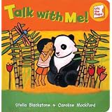 Talk With Me! (Fun First Steps) (Lift the Flap)