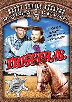 Trigger, Jr.