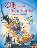 Produkt-Bild: Zilly und der Fliegende Teppich: Vierfarbiges Bilderbuch