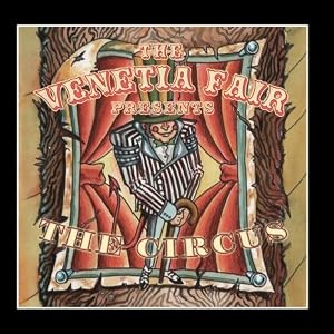 The Venetia Fair- The Circus